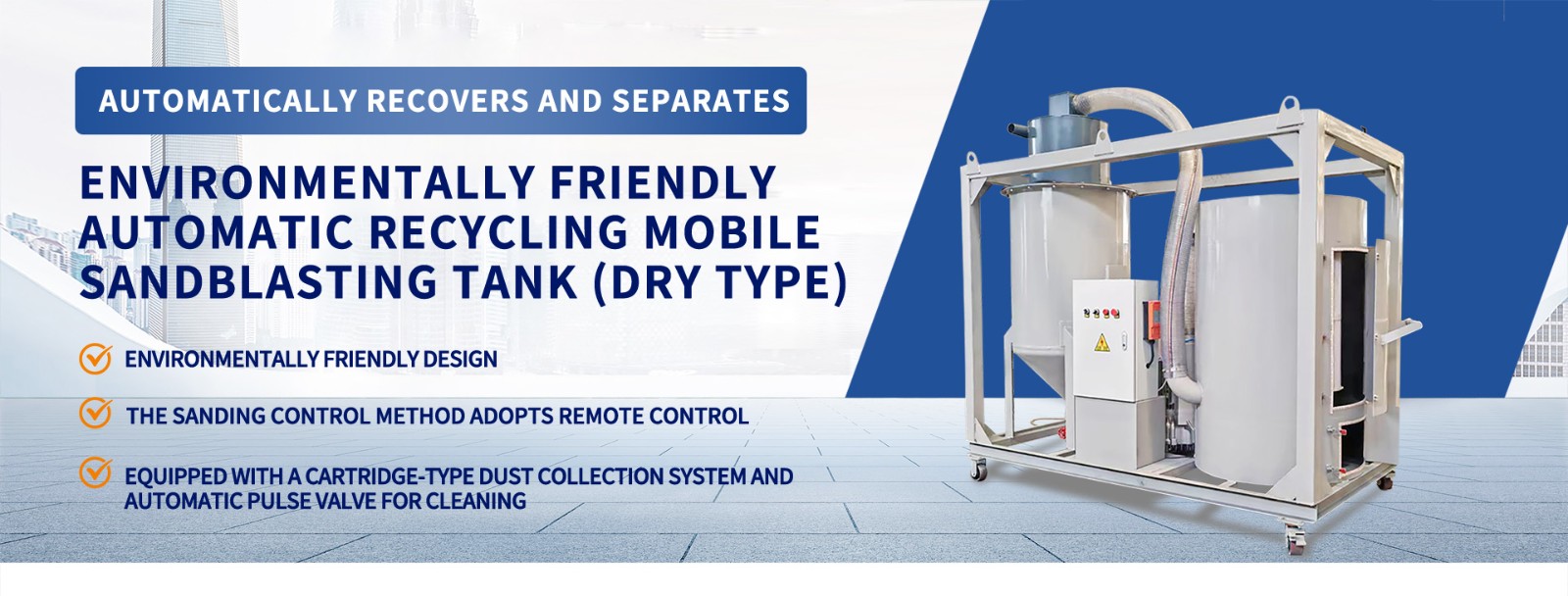 Dustless and automatic recycling sandblaster